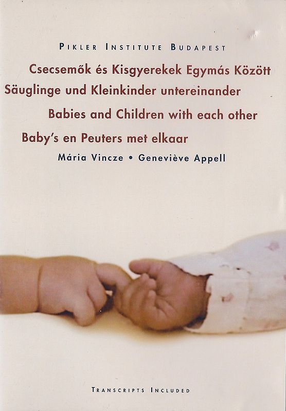 Säuglinge und Kleinkinder untereinander