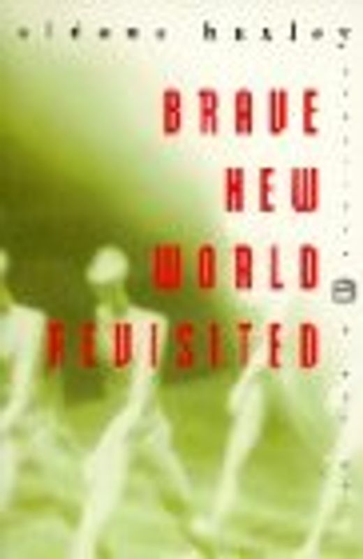 Brave New World Revisited (Perennial Classics)