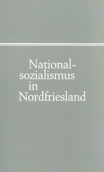 Nationalsozialismus in Nordfriesland
