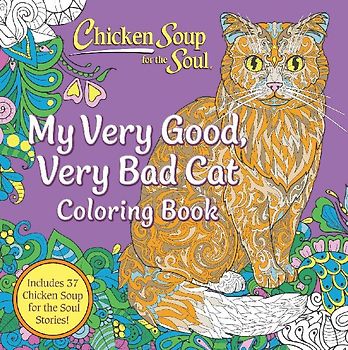 Chicken Soup for the Soul: My Very Good, Very Bad Cat Coloring Book