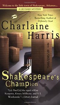 Shakespeare's Champion (A Lily Bard Mystery)