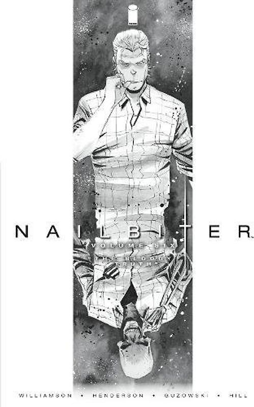 Nailbiter Volume 6: The Bloody Truth