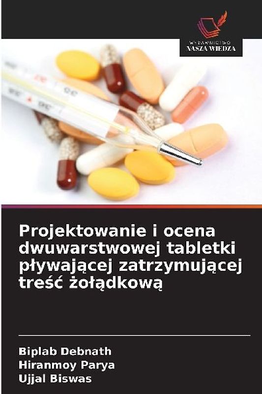 Projektowanie i ocena dwuwarstwowej tabletki p¿ywaj¿cej zatrzymuj¿cej tre¿¿ ¿o¿¿dkow¿