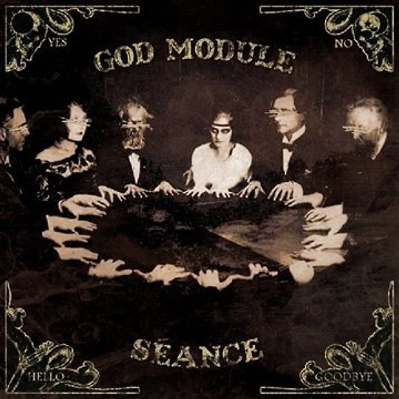 God Module - Seance