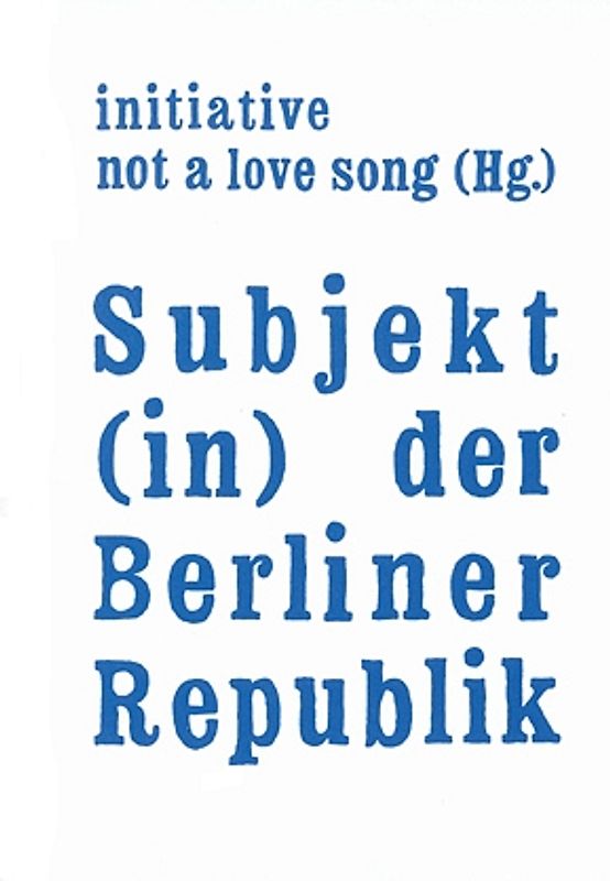 Subjekt (in) der Berliner Republik