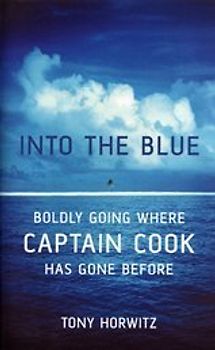 Into the Blue. Boldly Going Where Captain Cook Has Gone Before