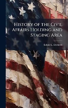 History of the Civil Affairs Holding and Staging Area