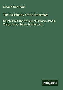 The Testimony of the Reformers