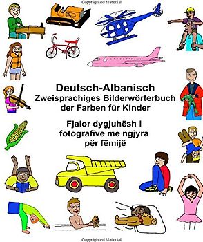 Deutsch-Albanisch Zweisprachiges Bilderwörterbuch der Farben für Kinder (FreeBilingualBooks.com)