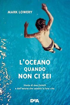 L' oceano quando non ci sei