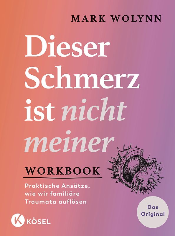 Workbook: Dieser Schmerz ist nicht meiner