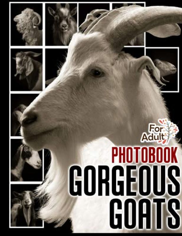 Gorgeous goats Photo Book: Picture Book Of Gorgeous goats With 30+ Photos Pictures, 2023 Photobook For Birthday Gifts For Men Women Mom Dad Boy Girl