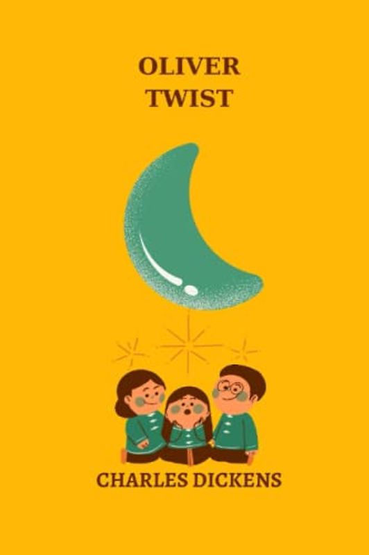 oliver twist by charles dickens