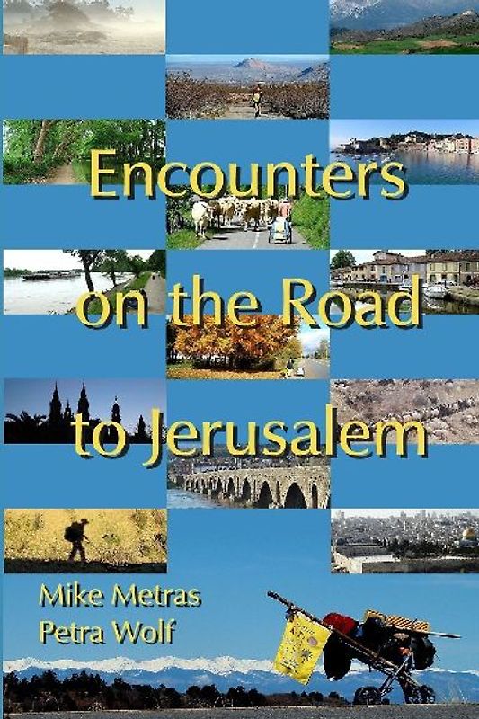 Encounters On the Road to Jerusalem