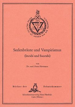 Seelenbräute und Vampirismus. Incubi und Succubi