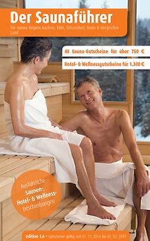Region 6.6: Aachen, Köln, Düsseldorf, Bonn & Bergisches Land - Der regionale Saunaführer mit Gutscheinen