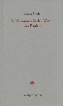 Willkommen in der Wüste des Realen