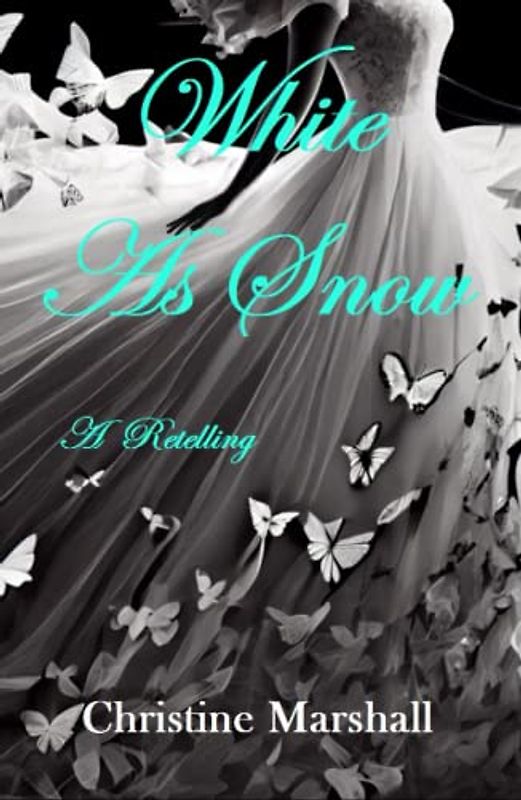 White as Snow: A Retelling #2 (Charlie and the Giants, Band 2)