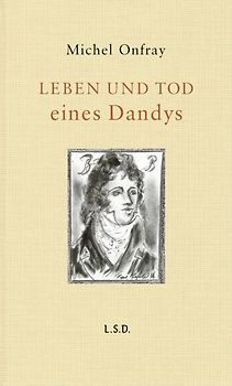 Leben und Tod eines Dandys