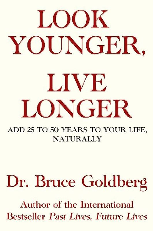Look Younger, Live Longer