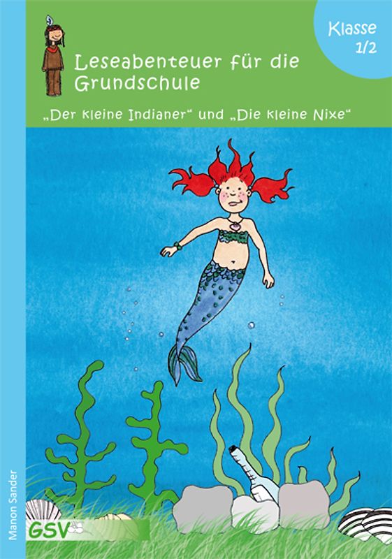 Leseabenteuer für die Grundschule - Sinnentnehmendes Lesen in der Klasse 1 und 2