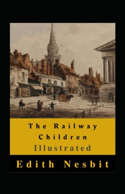 The Railway Children Illustrated