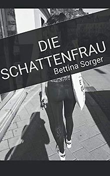 Die Schattenfrau