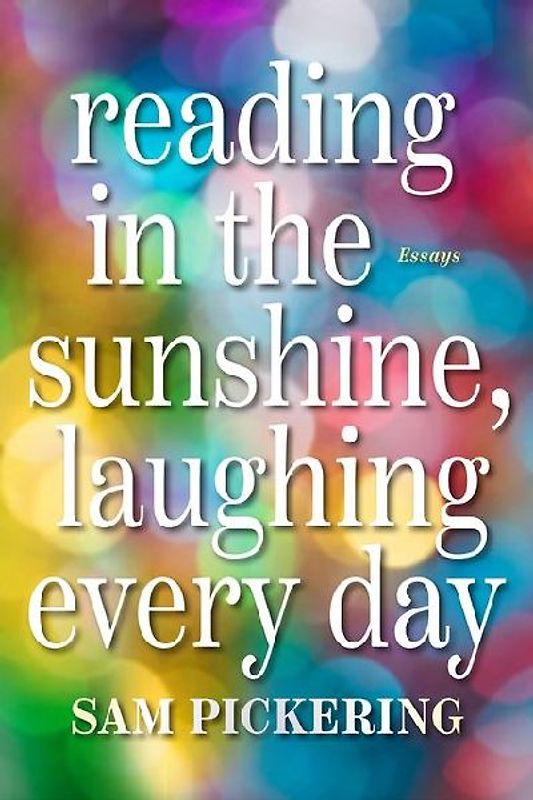 Reading in the Sunshine, Laughing Every Day