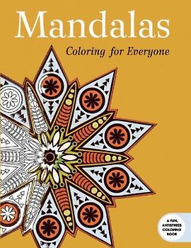 Mandalas: Coloring for Everyone