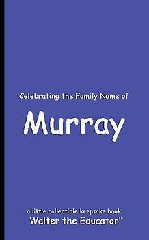Celebrating the Family Name of Murray