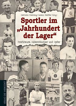 Sportler im „Jahrhundert der Lager“