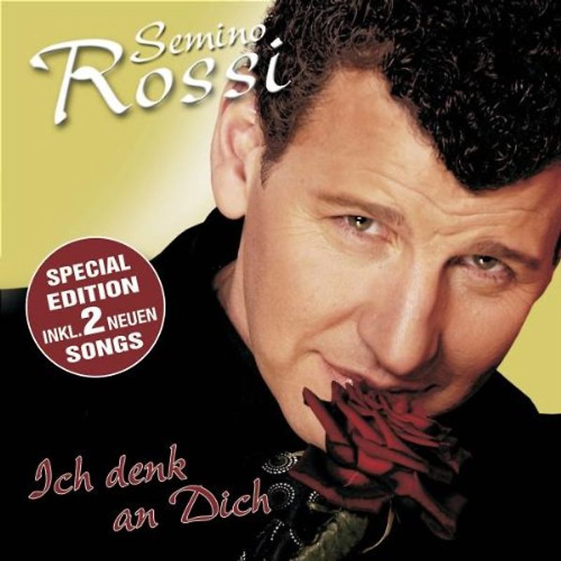 Semino Rossi - Ich Denk An Dich (Special Edition)