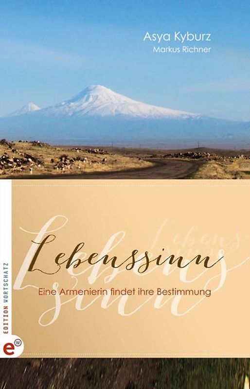 Lebenssinn - Eine Armenierin findet ihre Bestimmung