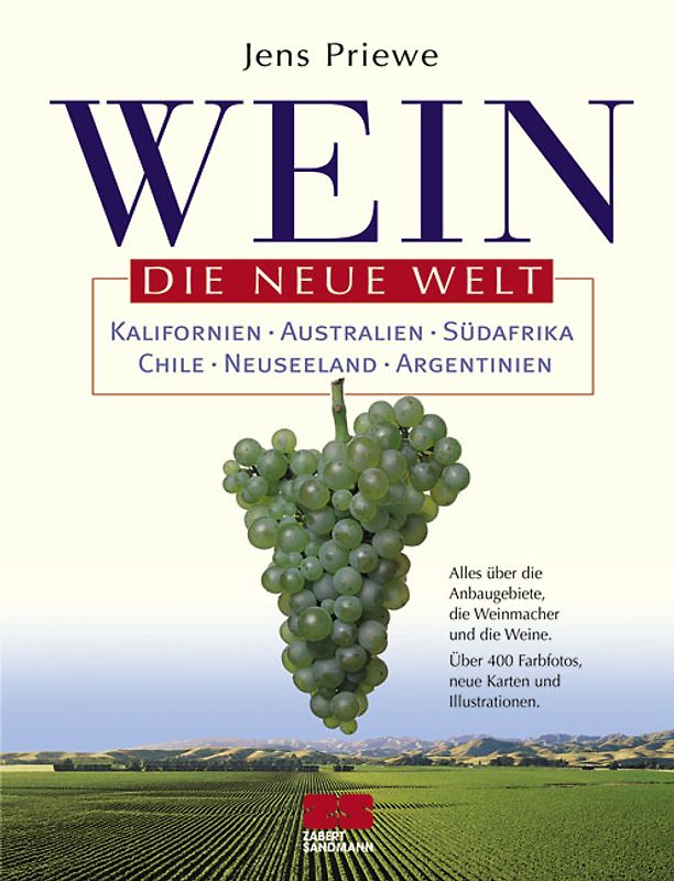 Wein - Die neue Welt