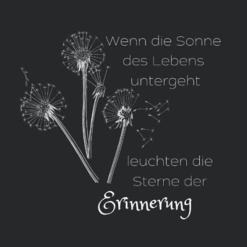 Wenn die Sonne des Lebens untergeht leuchten die Sterne der Erinnerung: Kondolenzbuch für die Trauerfeier zur Beerdigung. Ein Trauerbuch ist eine ... für alle Trauernden Abschied zu nehmen.
