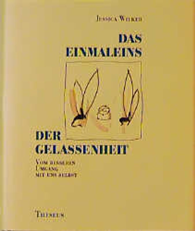 Das Einmaleins der Gelassenheit