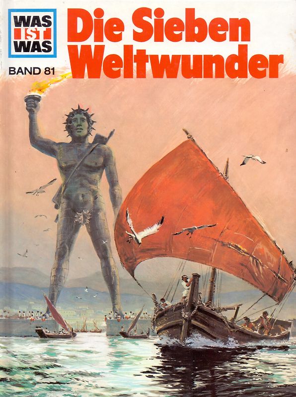 Was ist was, Band 081: Die sieben Weltwunder
