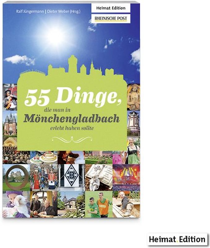 55 Dinge, die man in Mönchengladbach erlebt haben sollte