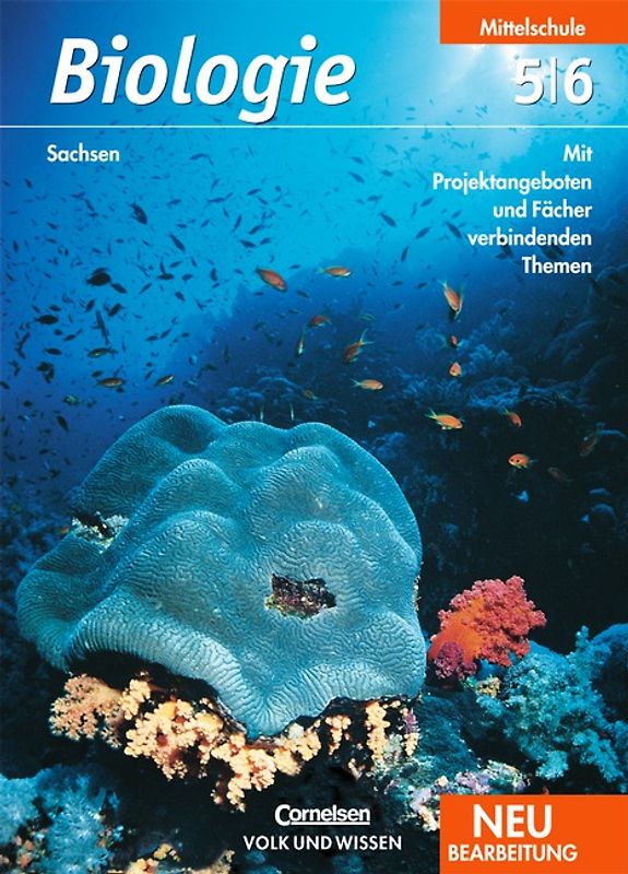 Biologie - Ausgabe Volk und Wissen. Mittelschule Sachsen - Neubearbeitung / 5./6. Schuljahr - Schülerbuch