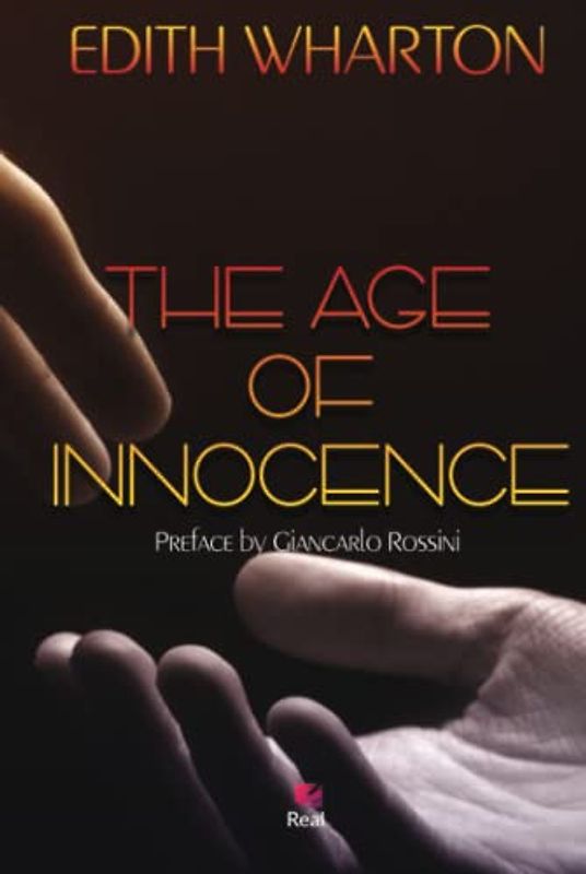 The Age of Innocence Preface by Giancarlo Rossini: De Luxe Edition
