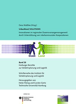 UrbanRural SOLUTIONS - Innovationen im regionalen Daseinsvorsorgemanagement durch Unterstützung von interkommunalen Kooperationen