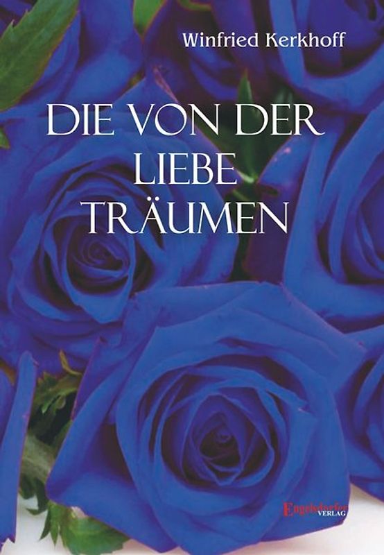 Die von der Liebe träumen