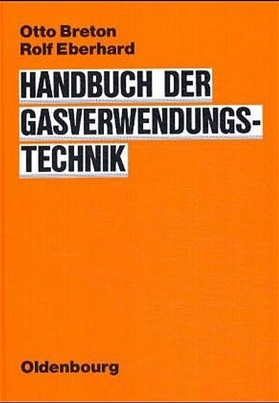 Handbuch der Gasverwendungstechnik