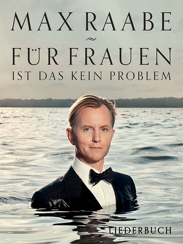 Max Raabe: Für Frauen ist das kein Problem