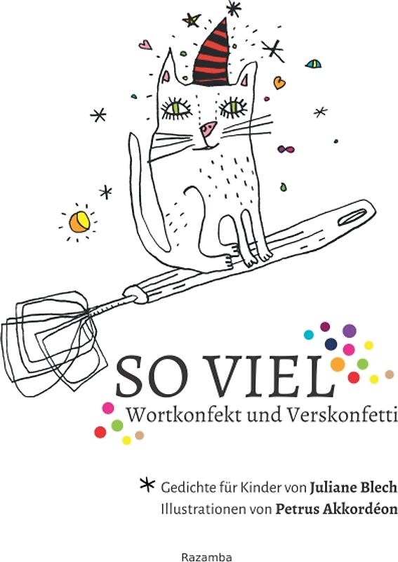 SO VIEL. Wortkonfekt und Verskonfetti