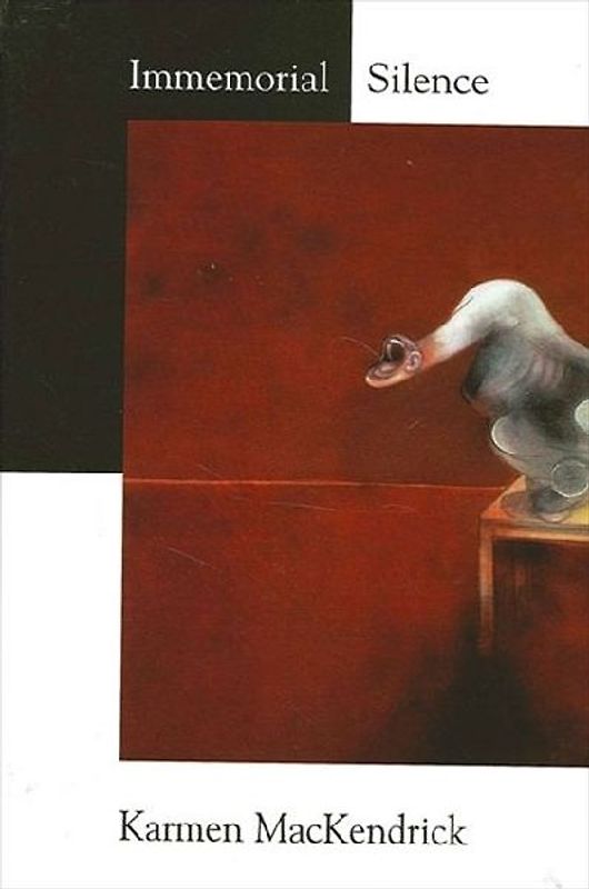 Immemorial Silence - MacKendrick, Karmen