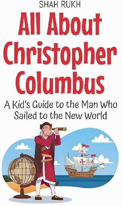 All About Christopher Columbus