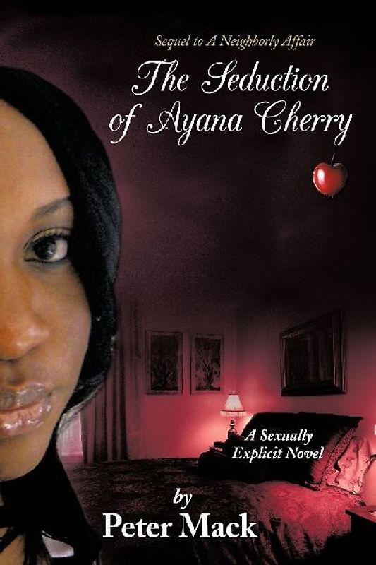 The Seduction of Ayana Cherry