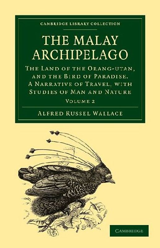 The Malay Archipelago - Volume 2