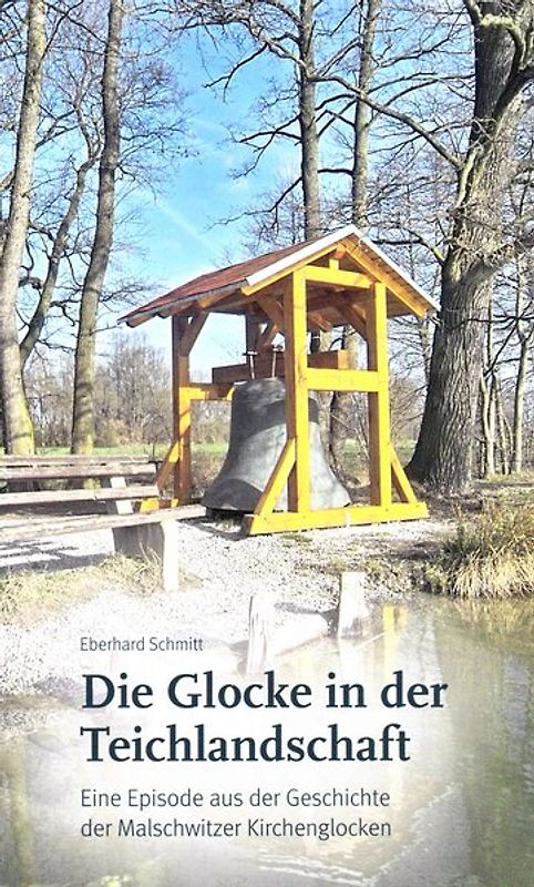 Die Glocke in der Teichlandschaft